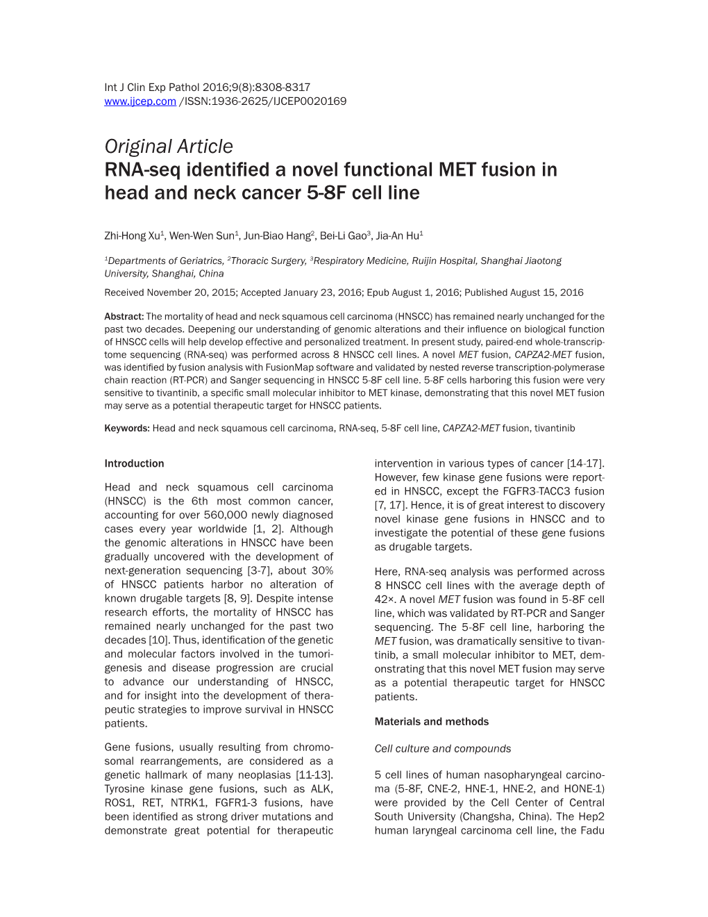 Original Article RNA-Seq Identified a Novel Functional MET Fusion in Head and Neck Cancer 5-8F Cell Line