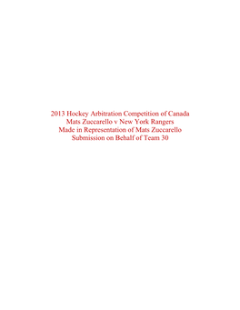 2013 Hockey Arbitration Competition of Canada Mats Zuccarello V New York Rangers Made in Representation of Mats Zuccarello Submission on Behalf of Team 30