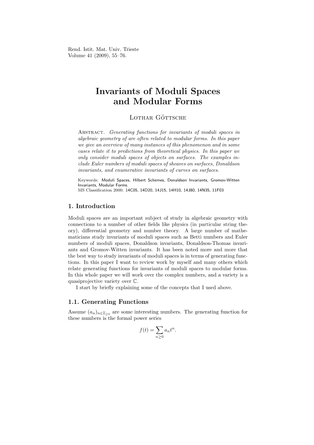 Invariants of Moduli Spaces and Modular Forms