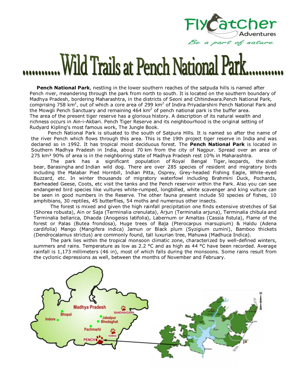 Pench National Park, Nestling in the Lower Southern Reaches of the Satpuda Hills Is Named After Pench River, Meandering Through the Park from North to South