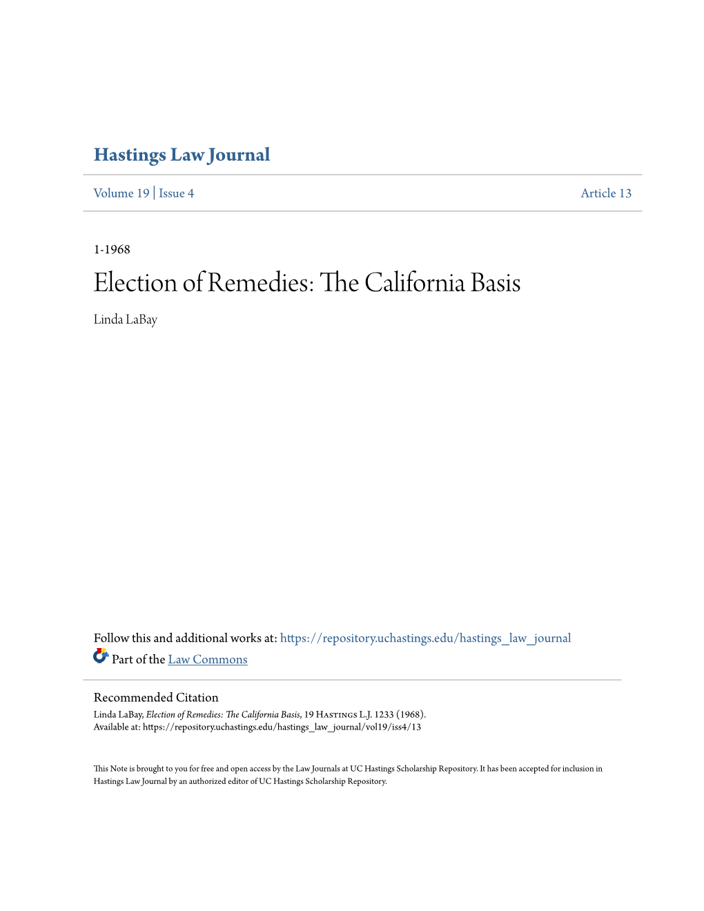 Election of Remedies: the Alic Fornia Basis Linda Labay