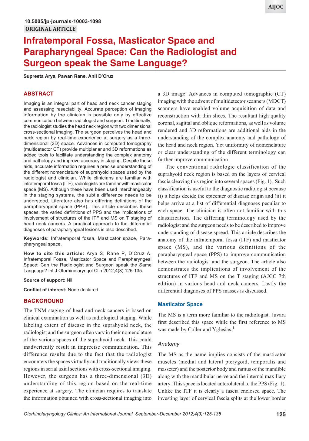 Infratemporal Fossa, Masticator Space and Parapharyngeal Space: Can the Radiologist and Surgeon Speak the Same Language?