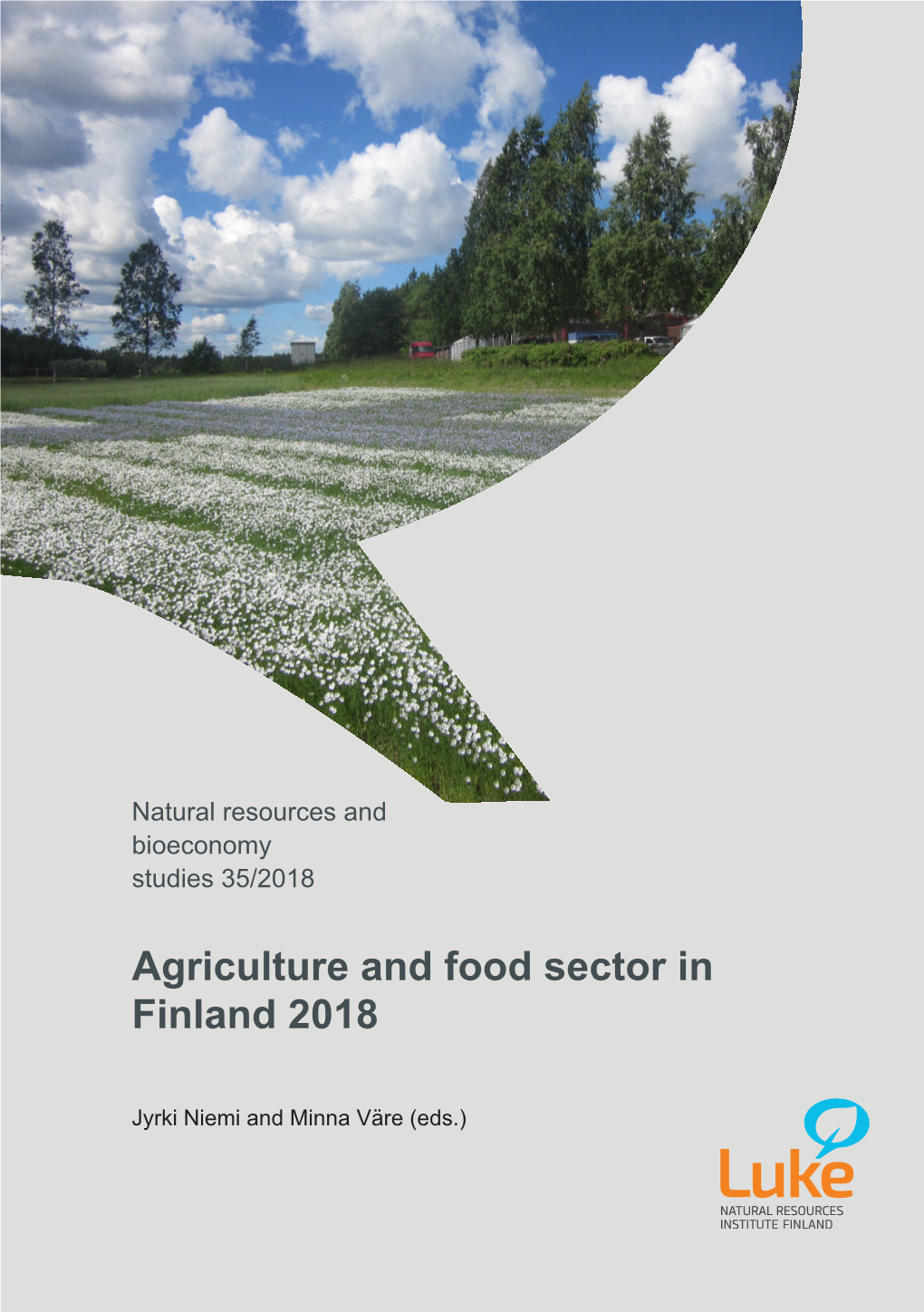 Agriculture and Food Sector in Finland 2018