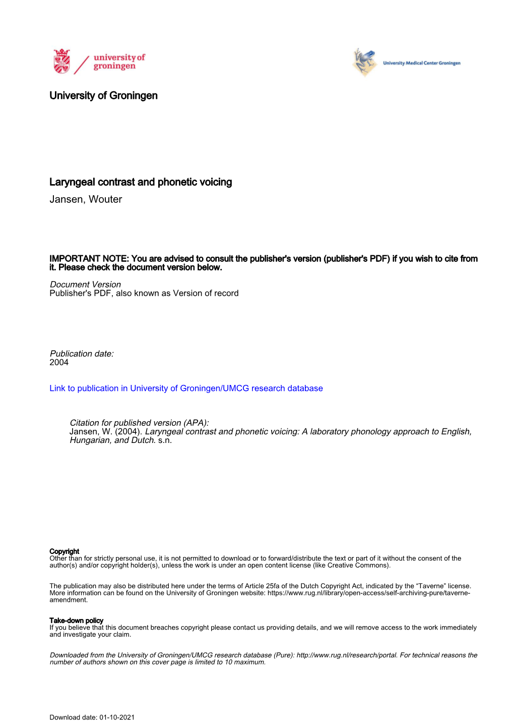 Laryngeal Contrast and Phonetic Voicing: a Laboratory Phonology Approach to English, Hungarian, and Dutch