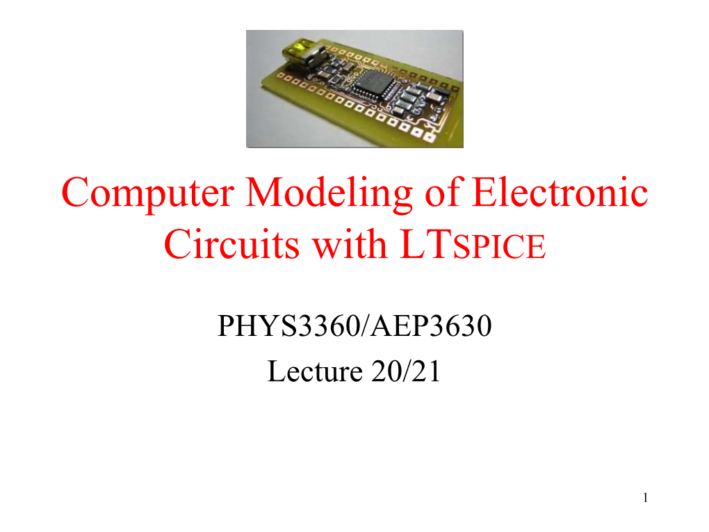 Computer Modeling of Electronic Circuits with LTSPICE