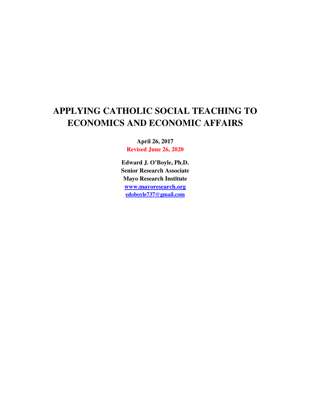 Applying Catholic Social Teaching to Economics and Economic Affairs