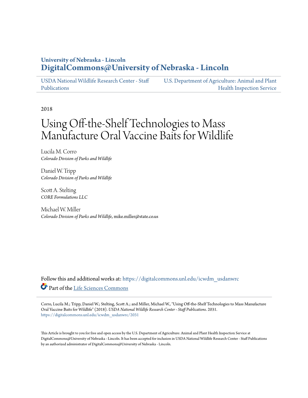 Using Off-The-Shelf Technologies to Mass Manufacture Oral Vaccine Baits for Wildlife Lucila M