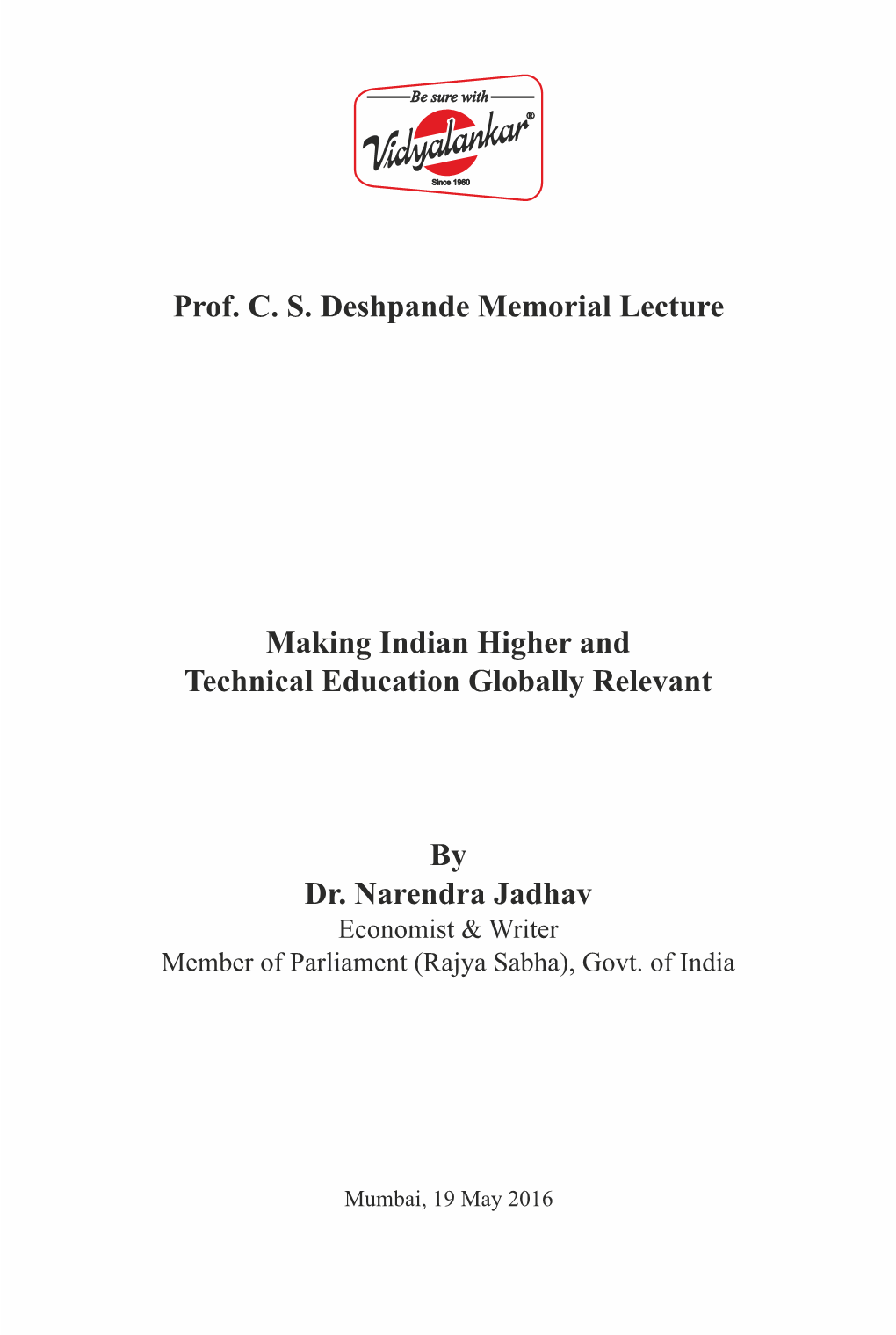 Memorial Lecture 2016 by Dr. Narendra Jadhav