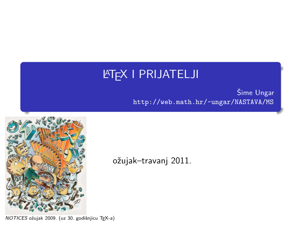 Latex I PRIJATELJI [1.5Ex] 18Em0ptšime Ungar 13.8Em0pt