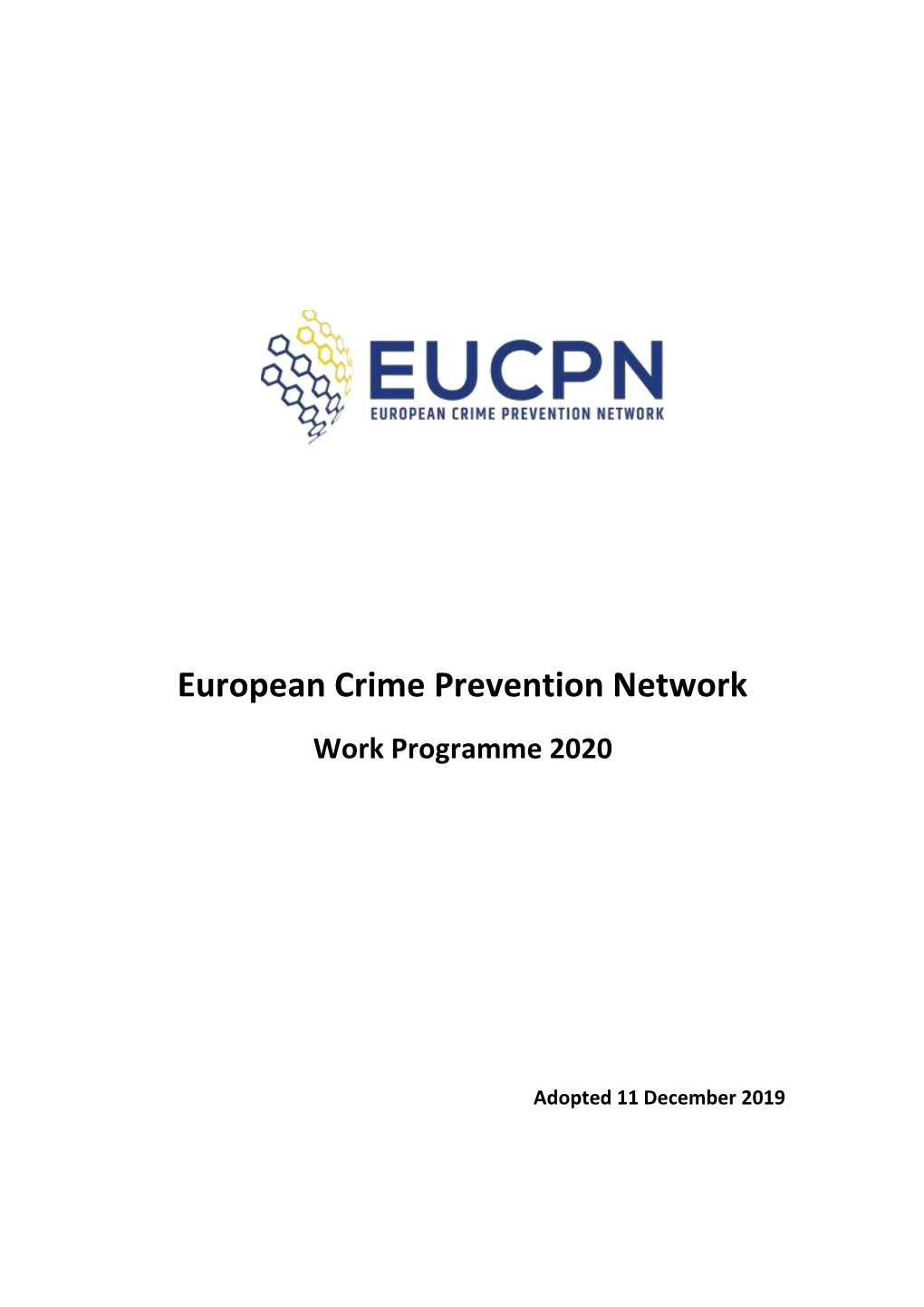 European Crime Prevention Network Work Programme 2020