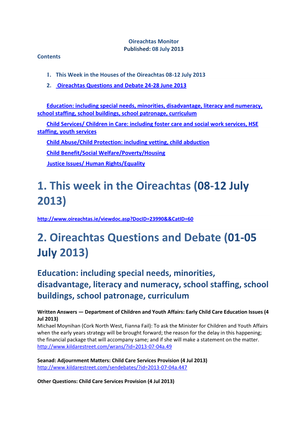 2. Oireachtas Questions and Debate (01-05 July 2013)
