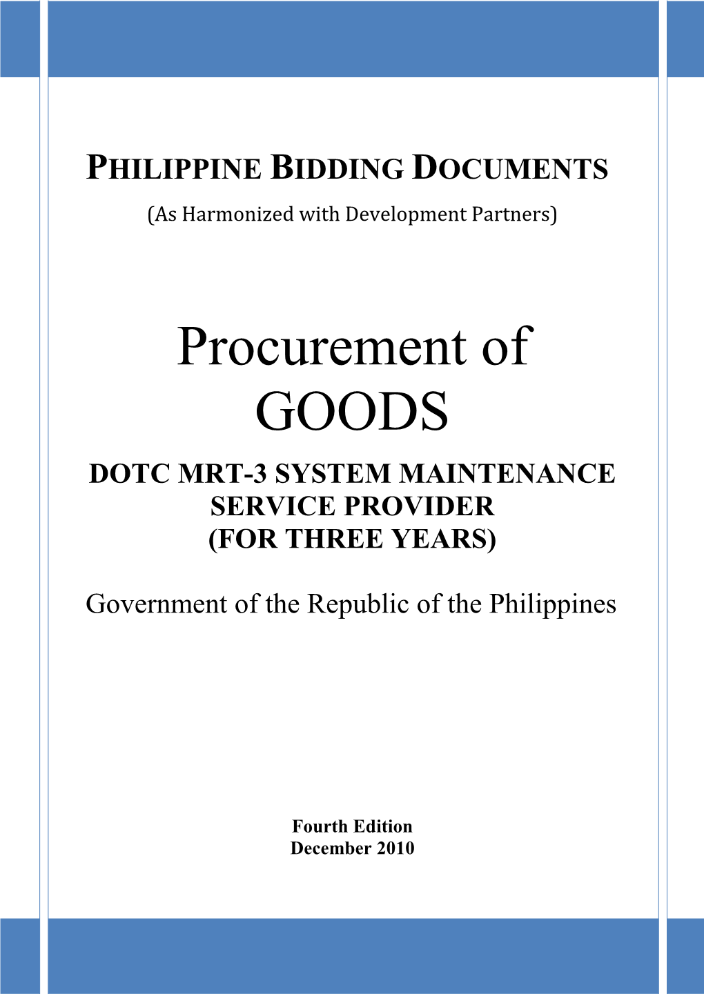 PHILIPPINE BIDDING DOCUMENTS (As Harmonized with Development Partners)