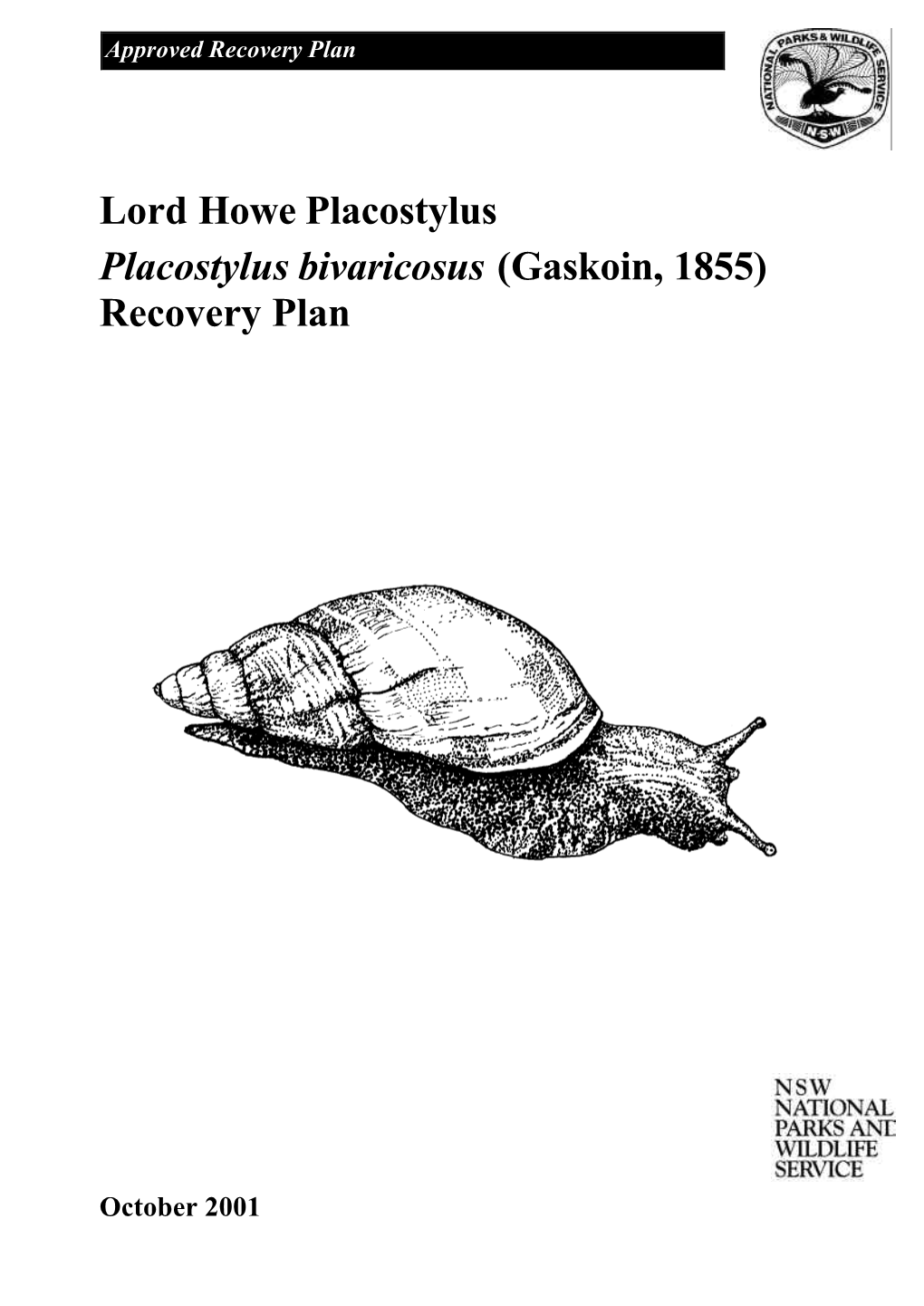 Placostylus Bivaricosus (Gaskoin, 1855) Recovery Plan