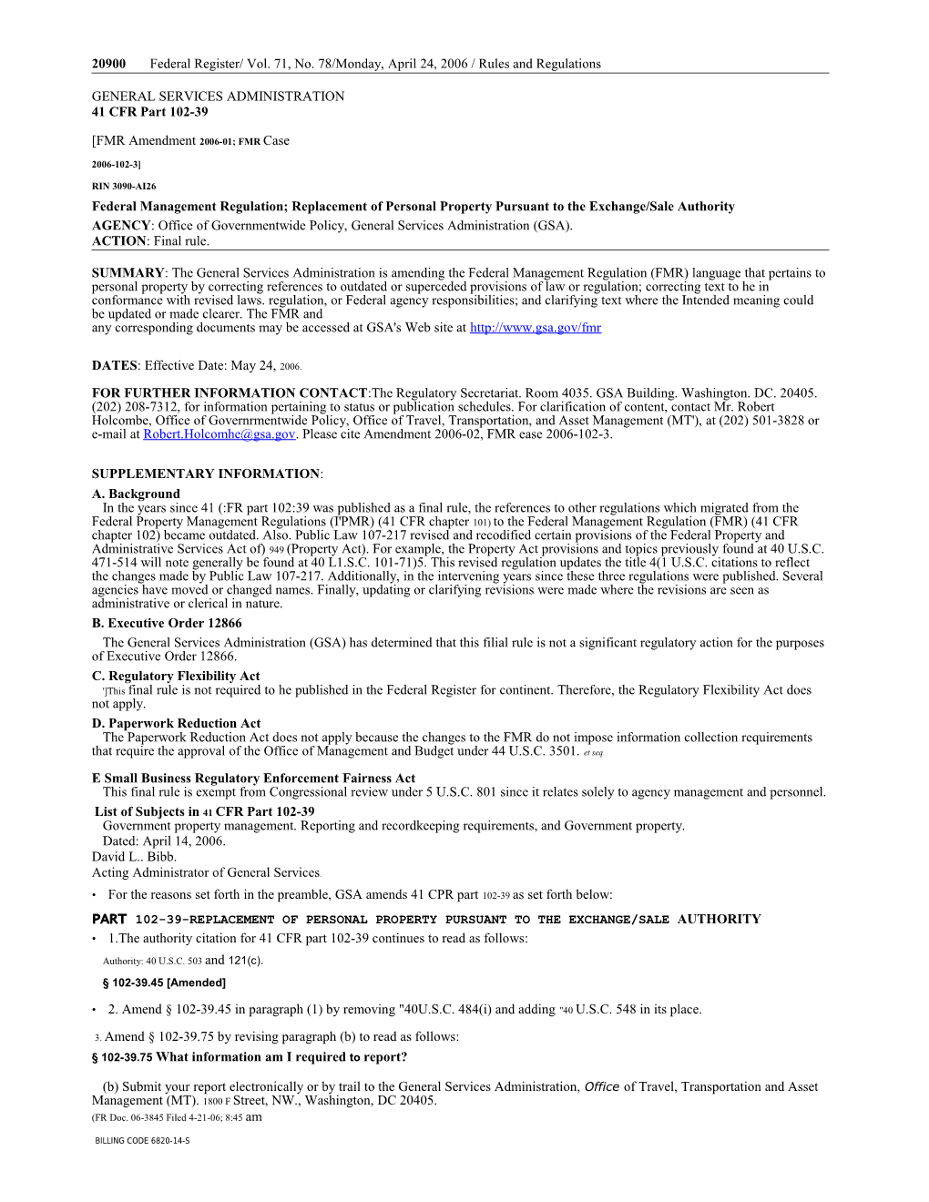 20900 Federal Register/ Vol. 71, No. 78/Monday, April 24, 2006 / Rules and Regulations