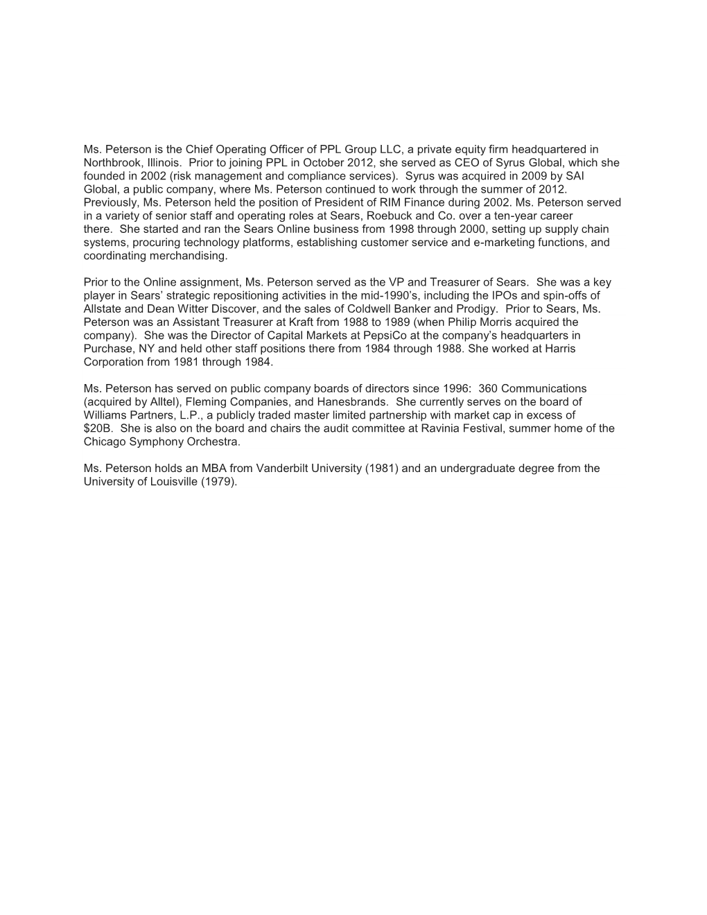 Ms. Peterson Is the Chief Operating Officer of PPL Group LLC, a Private Equity Firm Headquartered in Northbrook, Illinois