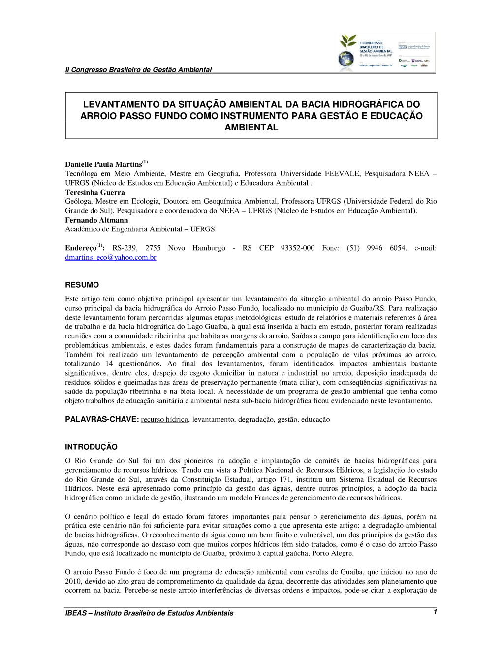 Levantamento Da Situação Ambiental Da Bacia Hidrográfica Do Arroio Passo Fundo, Como Instrumento Para Gestão E