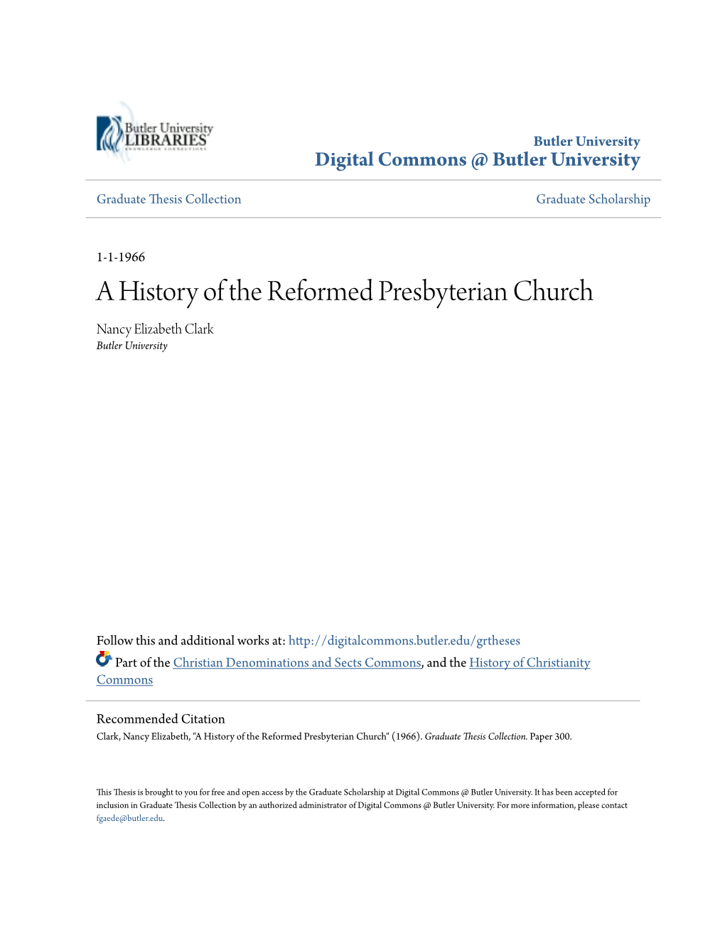 A History of the Reformed Presbyterian Church Nancy Elizabeth Clark Butler University