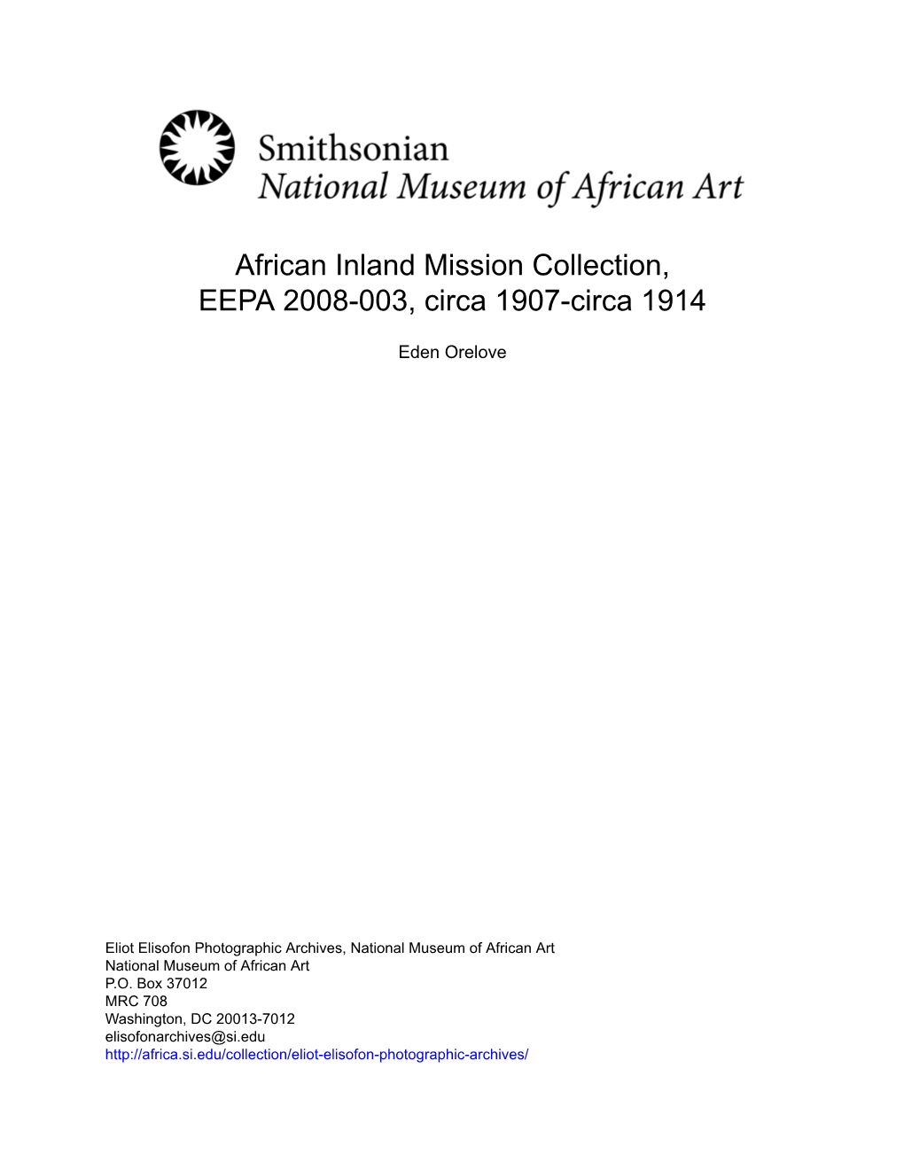 African Inland Mission Collection, EEPA 2008-003, Circa 1907-Circa 1914