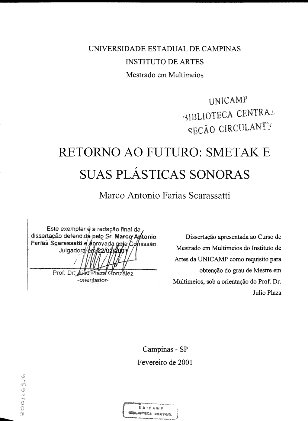 Retorno Ao Futuro: Smetak E Suas Plasticas Sonoras