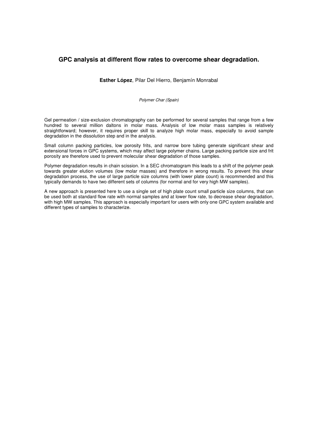 GPC Analysis at Different Flow Rates to Overcome Shear Degradation