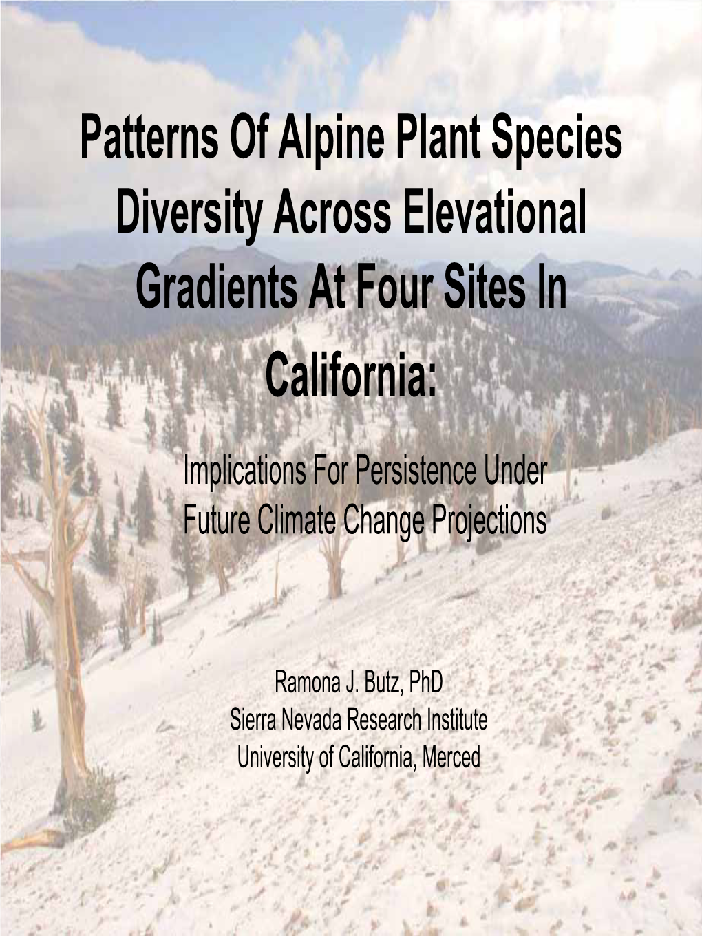 Patterns of Alpine Plant Species Diversity Across Elevational Gradients at Four Sites in California