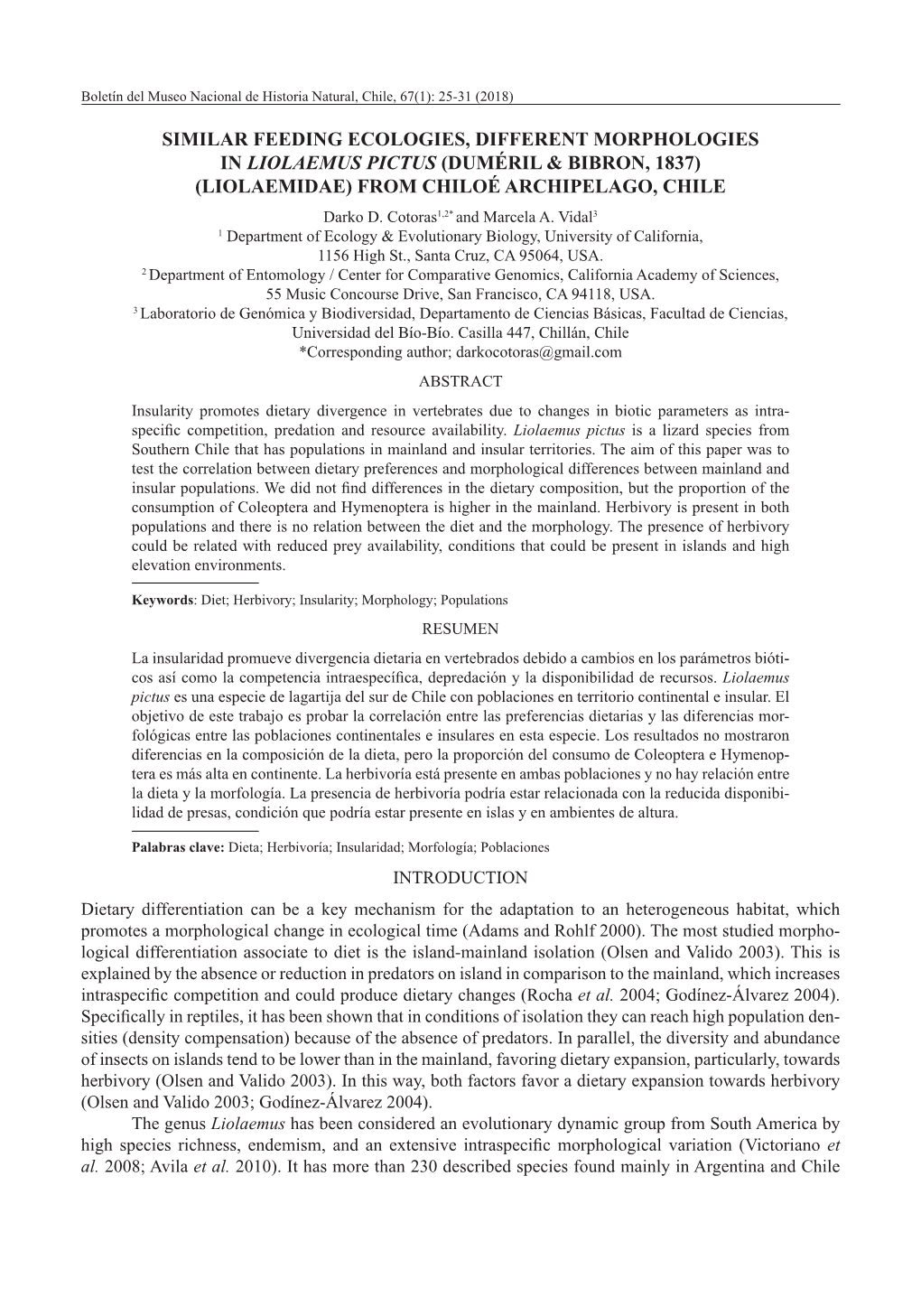 Similar Feeding Ecologies, Different Morphologies in Liolaemus Pictus (Duméril & Bibron, 1837) (Liolaemidae) from Chiloé A