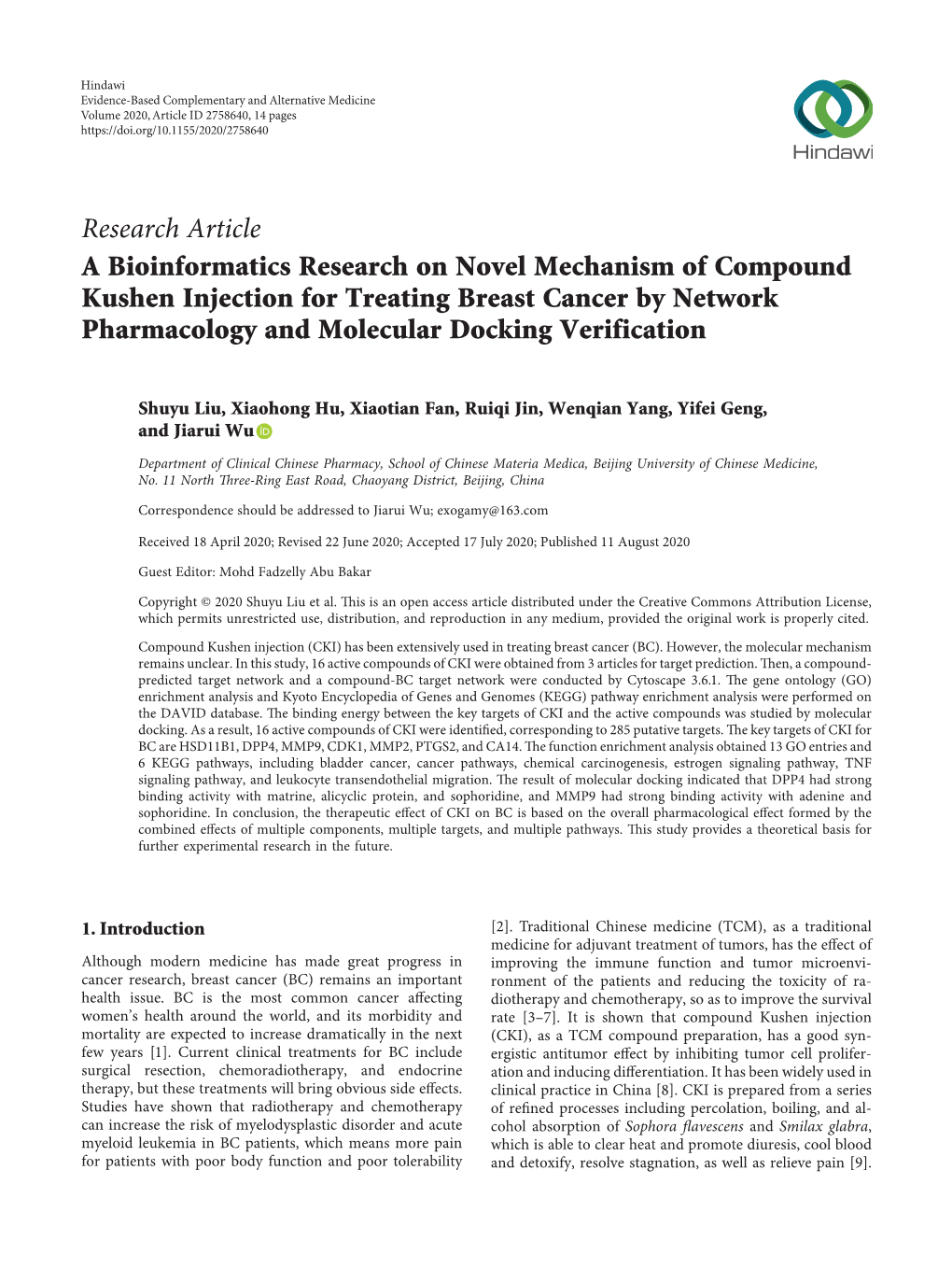 A Bioinformatics Research on Novel Mechanism of Compound Kushen Injection for Treating Breast Cancer by Network Pharmacology and Molecular Docking Verification