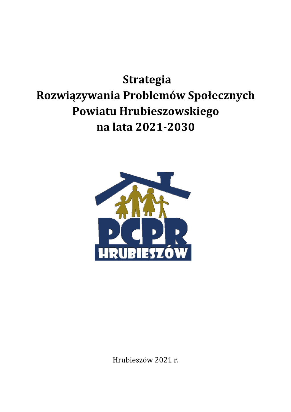 Strategia Rozwiązywania Problemów Społecznych Dla Powiatu