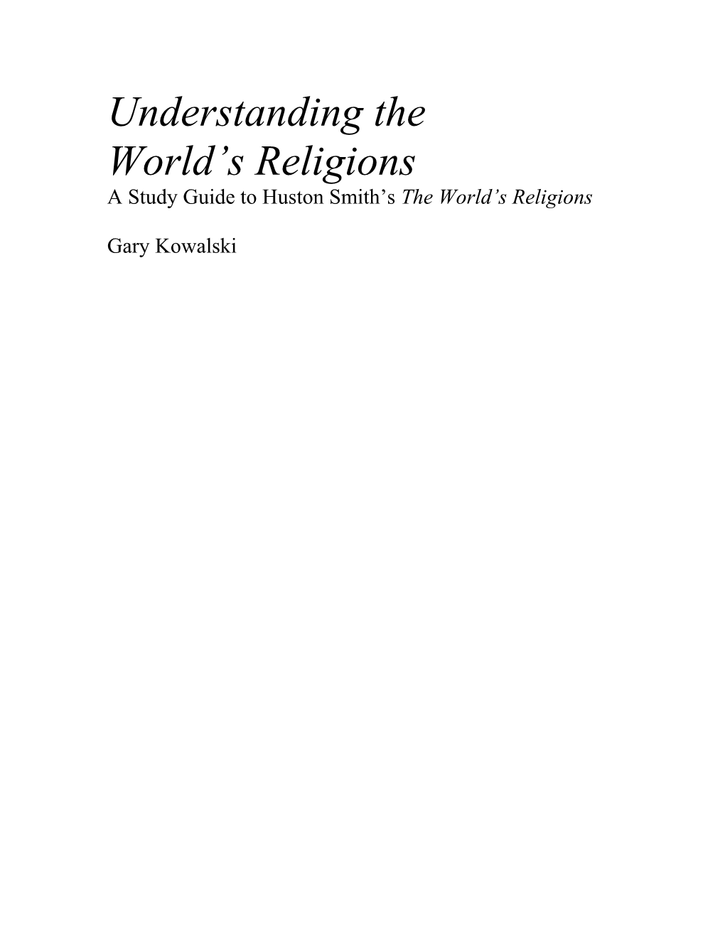 A Study Guide to Huston Smith S the World S Religions