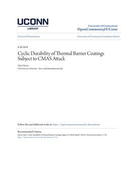 Cyclic Durability of Thermal Barrier Coatings Subject to CMAS Attack Alan Harris University of Connecticut - Storrs, Alan.Harris@Uconn.Edu