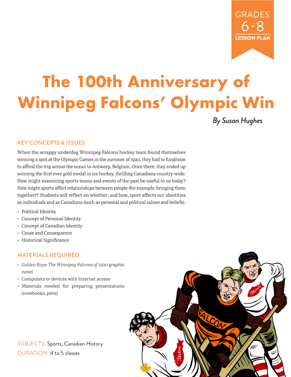 The 100Th Anniversary of Winnipeg Falcons' Olympic