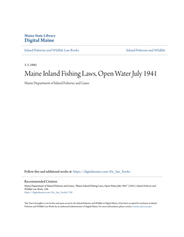 Maine Inland Fishing Laws, Open Water July 1941 Maine Department of Inland Fisheries and Game