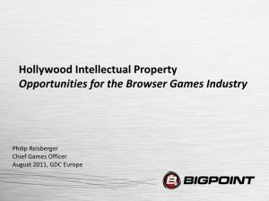 Hollywood Intellectual Property Opportunities for the Browser Games Industry