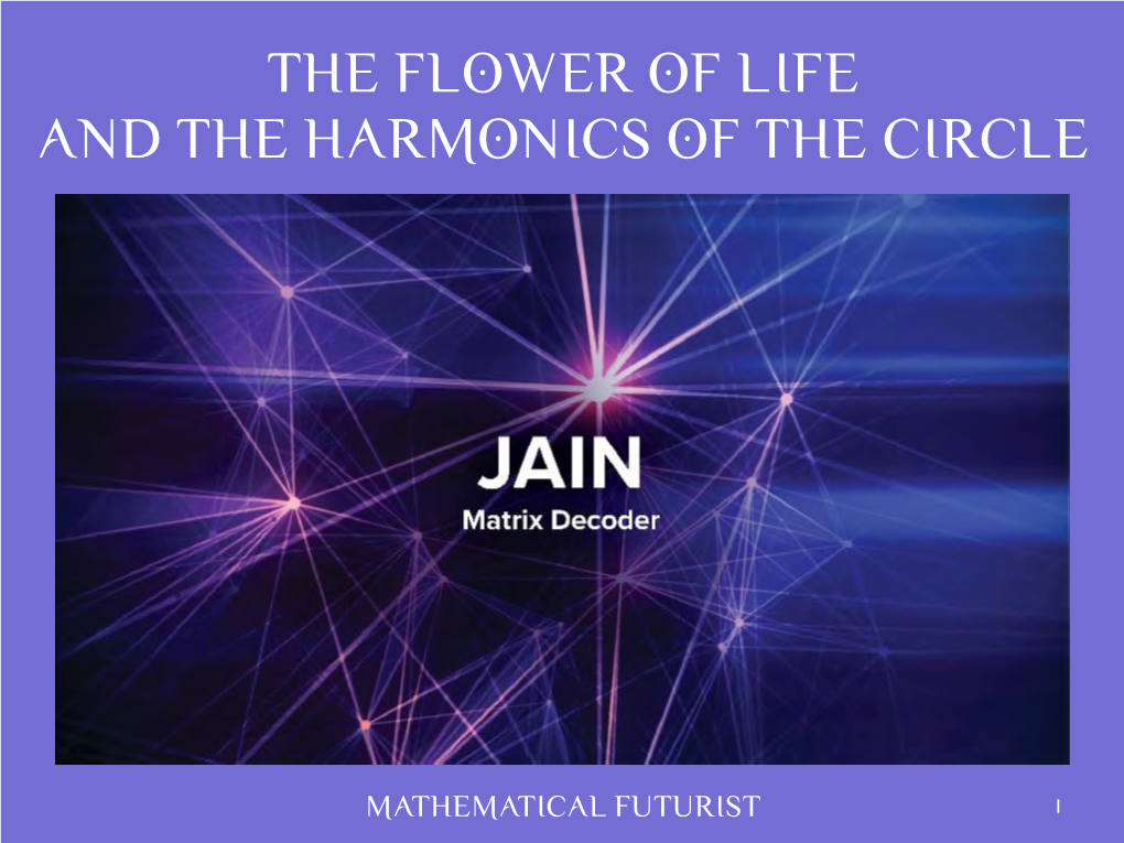 The Flower of Life and the Harmonics of the Circle