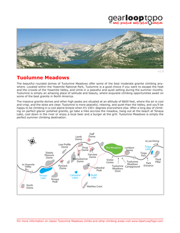 Tuolumne Meadows the Beautiful Rounded Domes of Tuolumne Meadows Offer Some of the Best Moderate Granite Climbing Any- Where