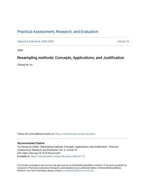 Resampling Methods: Concepts, Applications, and Justification