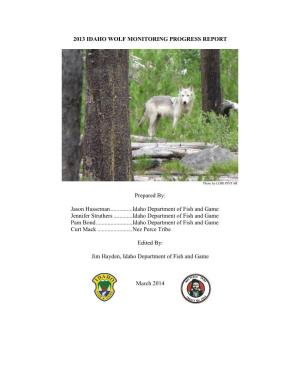 2013 Idaho Wolf Monitoring Progress Report