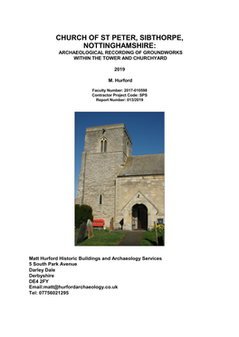 Church of St Peter, Sibthorpe, Nottinghamshire: Archaeological Recording of Groundworks Within the Tower and Churchyard