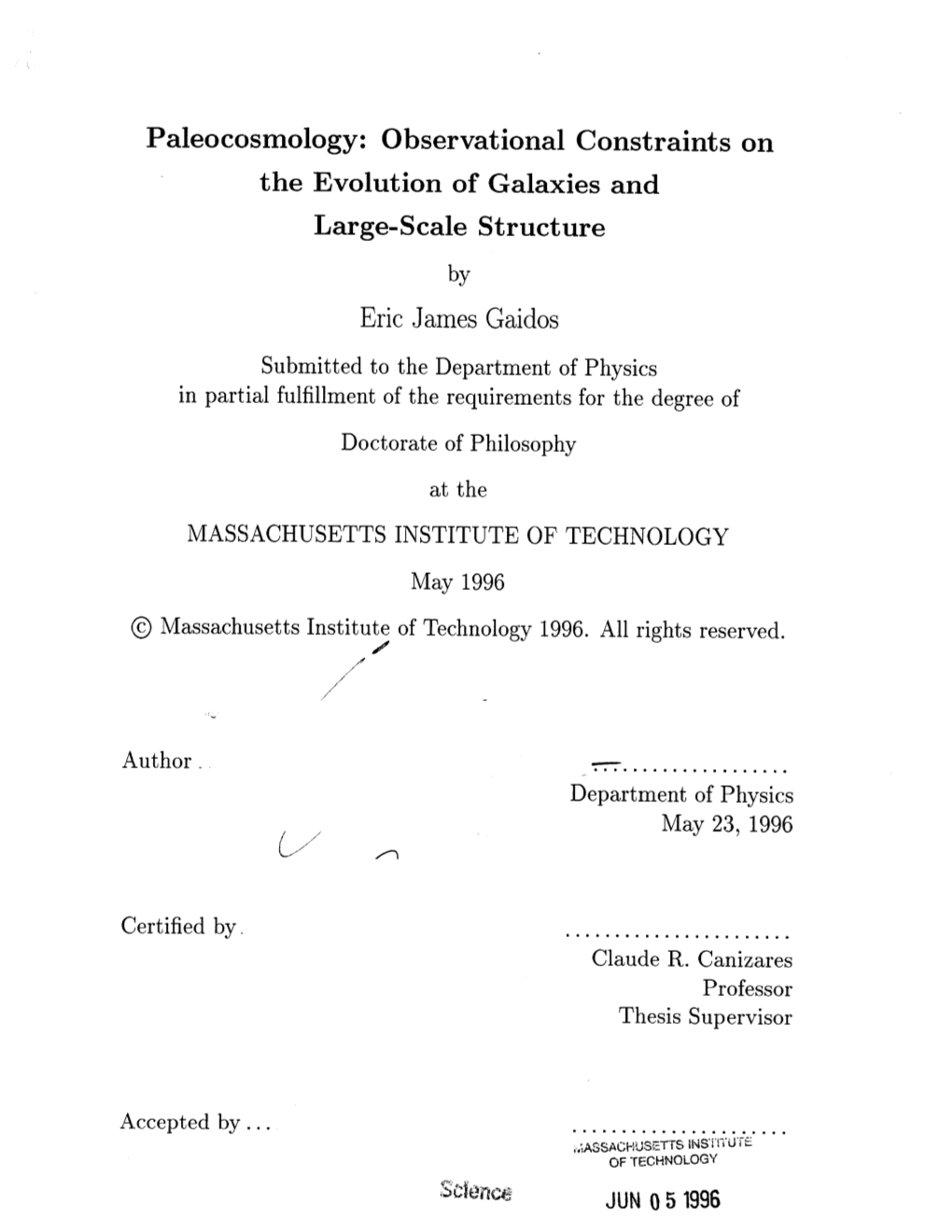 Observational Constraints on the Evolution of Galaxies and Large-Scale Structure