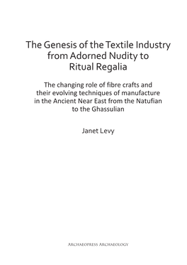 The Genesis of the Textile Industry from Adorned Nudity to Ritual Regalia