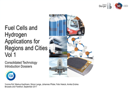 Fuel Cells and Hydrogen Applications for Regions and Cities Vol 1 Consolidated Technology Introduction Dossiers