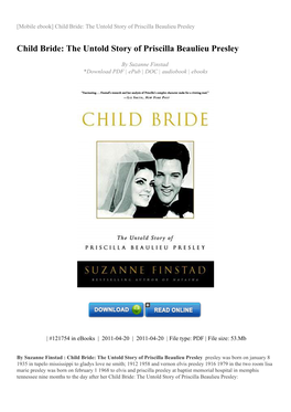 Child Bride: the Untold Story of Priscilla Beaulieu Presley