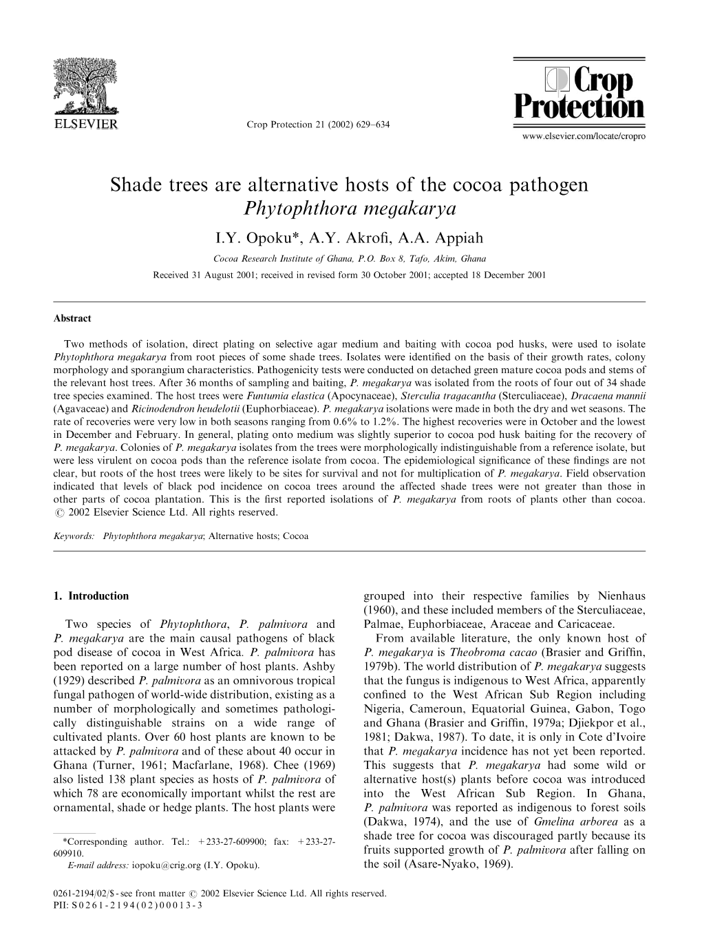 Shade Trees Are Alternative Hosts of the Cocoa Pathogen Phytophthora Megakarya I.Y