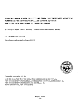 Hydrogeology, Water Quality, and Effects of Increased Municipal Pumpage of the Saco River Valley Glacial Aquifer: Bartlett, New Hampshire to Fryeburg, Maine