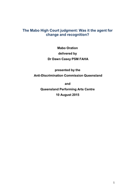 The Mabo High Court Judgment: Was It the Agent for Change and Recognition?