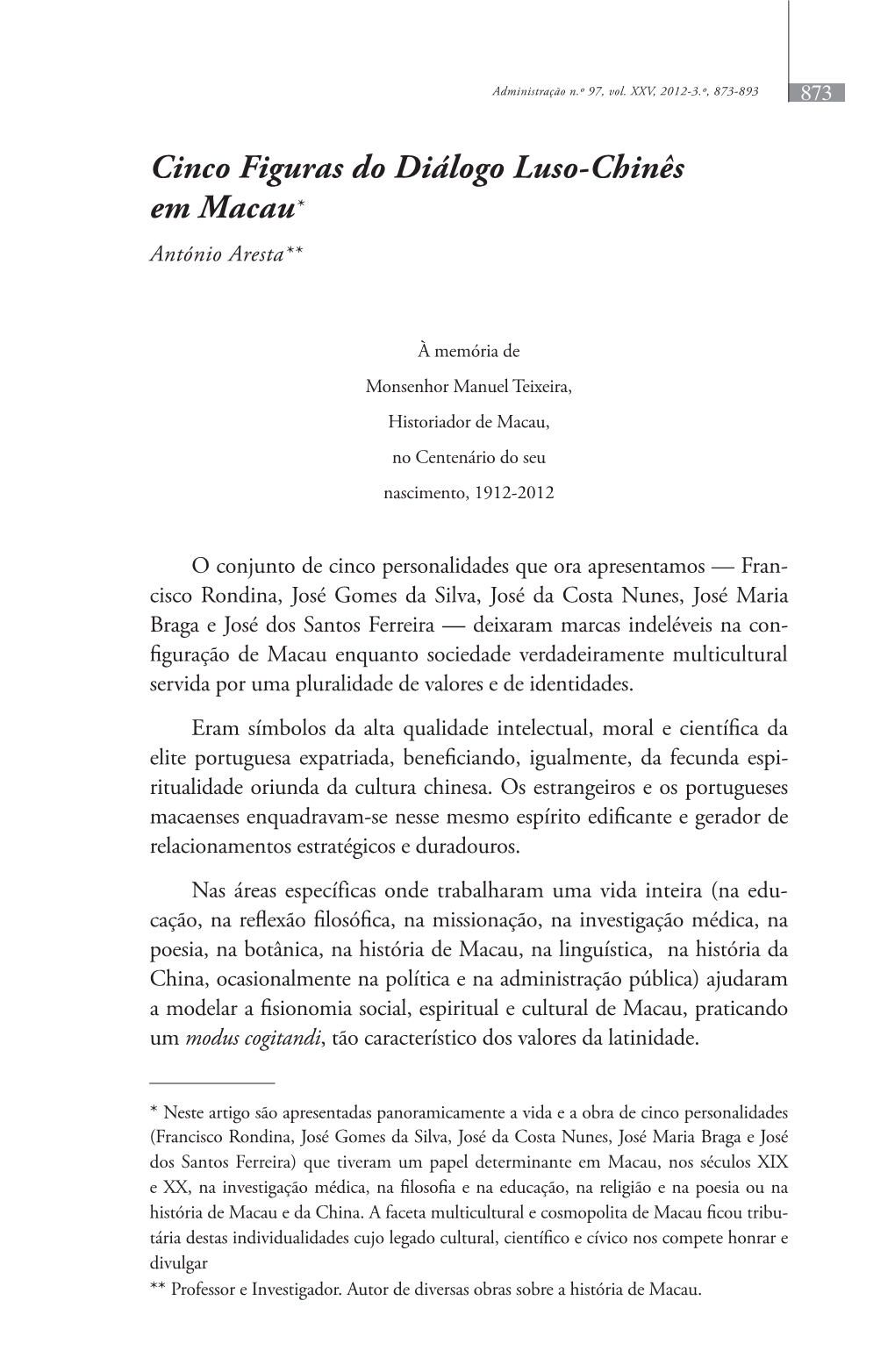 Cinco Figuras Do Diálogo Luso-Chinês Em Macau* António Aresta**