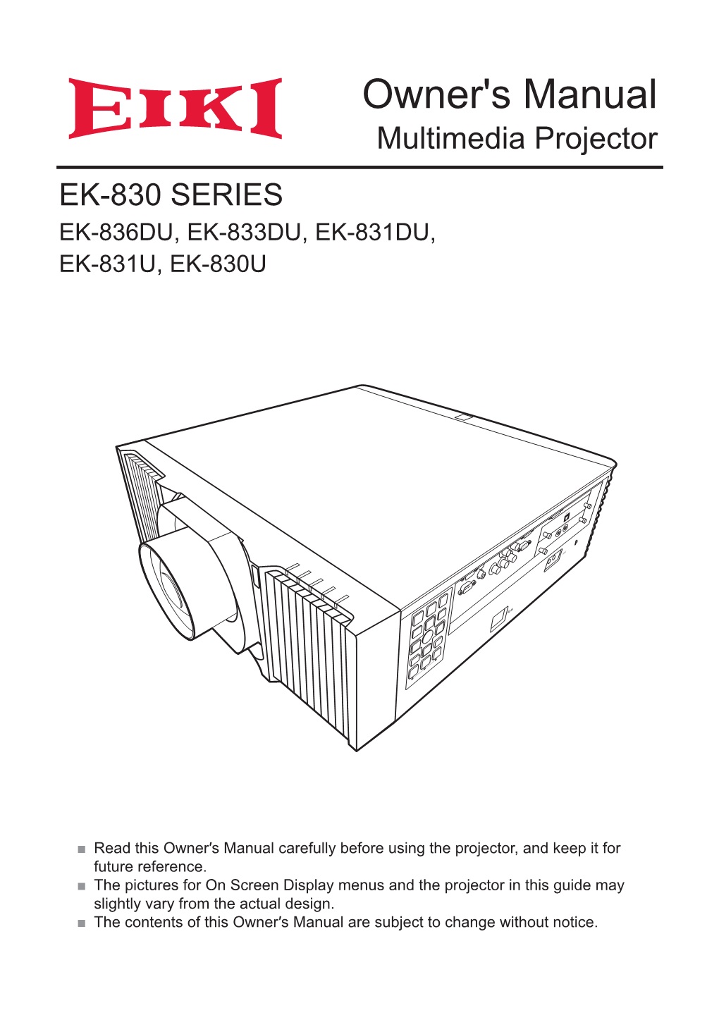 Owner's Manual Multimedia Projector EK-830 SERIES EK-836DU, EK-833DU, EK-831DU, EK-831U, EK-830U