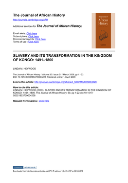 The Journal of African History SLAVERY and ITS TRANSFORMATION in the KINGDOM of KONGO: 1491–1800