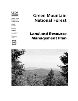 Green Mountain National Forest Land and Resource Management Plan (2006 Forest Plan)