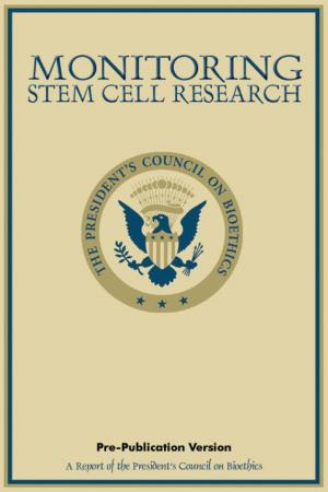 Monitoring Stem Cell Research